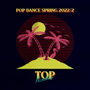 Pop Dance Spring 2022/2 cover image