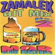 Zamalek hit mix, vol. 2 cover image
