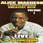 Alick macheso &amp; orchestra mberikwazvo greatest hits, vol. 1
