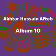 Akhtar Hussain Aftab, Vol.10 cover image