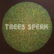 Trees Speak cover image