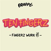 Fingerz Wurk cover image
