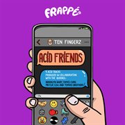 Acid Friends cover image