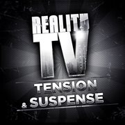 Reality tv: tension & suspense cover image