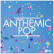 Anthemic pop cover image