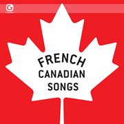 French canadian songs cover image
