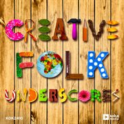 Creative folk underscores cover image