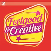Feelgood & creative cover image