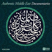 Authentic middle east documentaries cover image