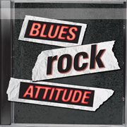 Blues rock attitude cover image