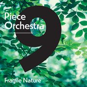9 piece orchestra: fragile nature cover image