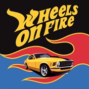 Wheels on fire cover image