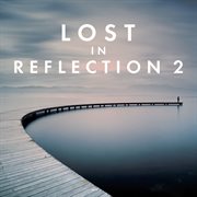Lost in reflection 2 cover image