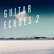Guitar echoes 2 cover image