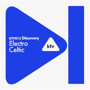 Ktv015 discovery - electro celtic cover image
