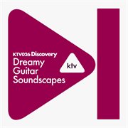 Discovery - dreamy guitar soundscapes cover image