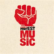 A guide to protest music cover image
