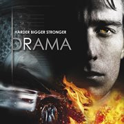 Harder bigger stronger drama cover image