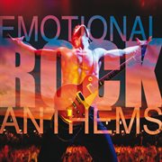 Emotional rock anthems cover image