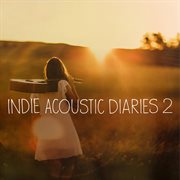 Indie acoustic diaries 2 cover image