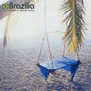 Brazilia - cool shades in bossa today : cool shades in bossa today cover image