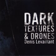 Dark textures & drones cover image