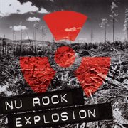 Nu rock explosion cover image
