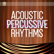 Acoustic percussive rhythms cover image