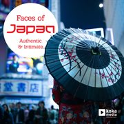 Faces of japan - authentic and intimate cover image