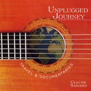 Unplugged journey : [travel & documentaries] cover image