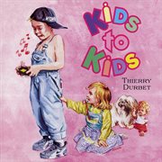 Kids to kids cover image