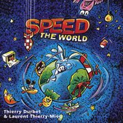 Speed the world cover image