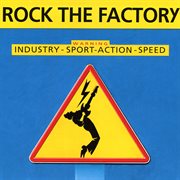 Rock the factory cover image