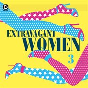 Extravagant women 3 cover image