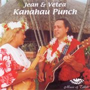 Kanahau punch local tahitian dance music cover image