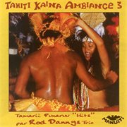 Tahiti kaina ambiance 3 cover image