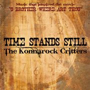 Time stands still - the konnarock critters cover image