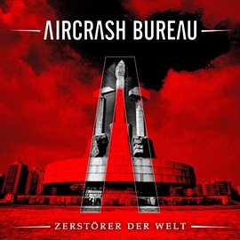 Zerstörer der Welt Aircrash Bureau (2014) hoopla