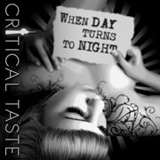 When day turns to night cover image