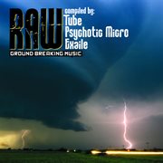 Raw compiled by tube, psychotic micro & tube cover image