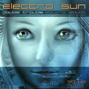 Electro sun - double trouble cover image