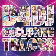 D4dj Exclusive Tracks cover image