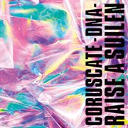 Coruscate -Dna- cover image