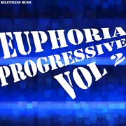 Euphoria progressive, vol. 2 cover image