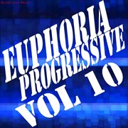Euphoria progressive, vol. 10 cover image