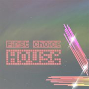 First choice, house cover image