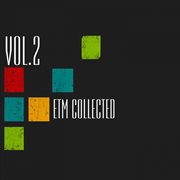 Etm collected, vol. 2 cover image