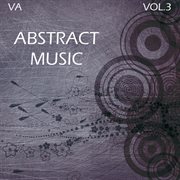 Abstract music, vol. 3 cover image