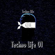 Techno life, vol. 1 cover image