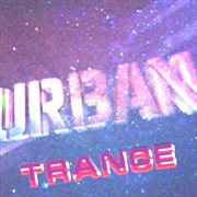 Urban trance cover image